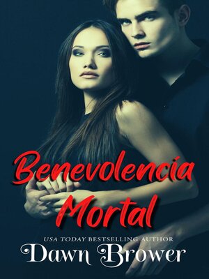 cover image of Benevolencia Mortal